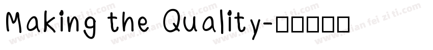 Making the Quality字体转换